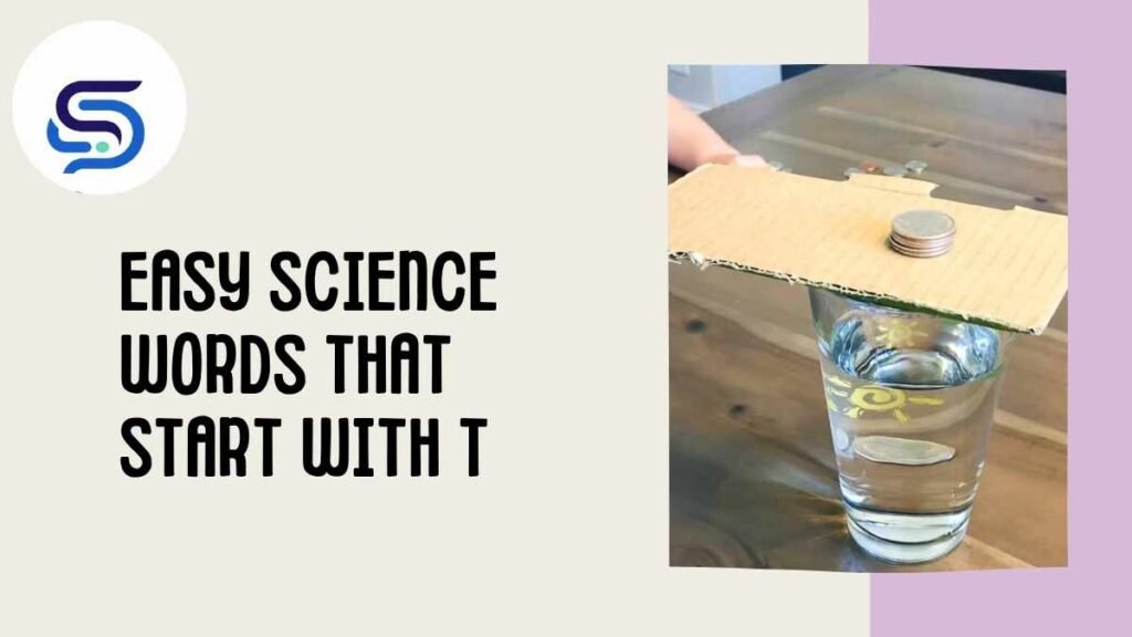 Easy Science Words That Start With T