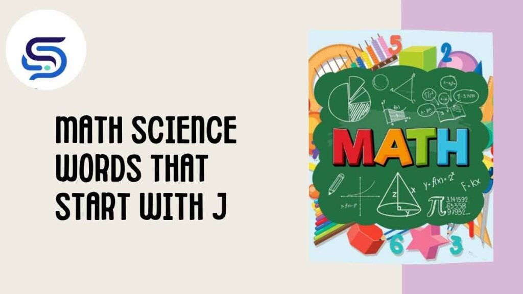 Math Science Words That Start With J