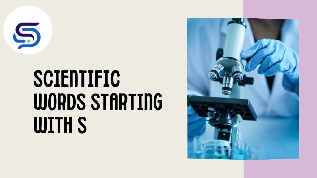 Scientific Words Starting With S