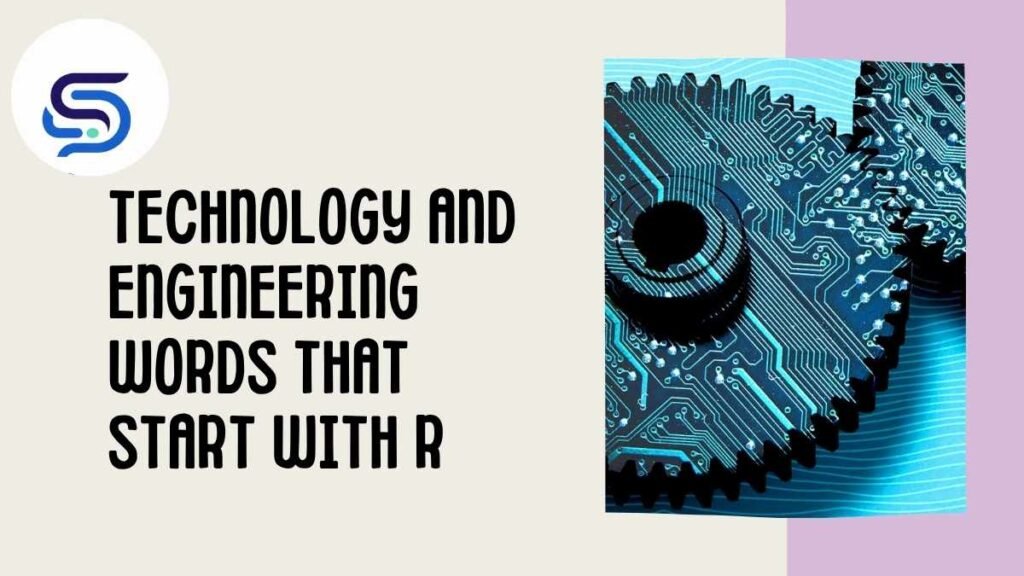 Technology and Engineering Words That Start With R