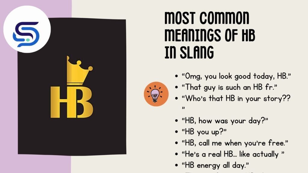 Most Common Meanings of HB in Slang