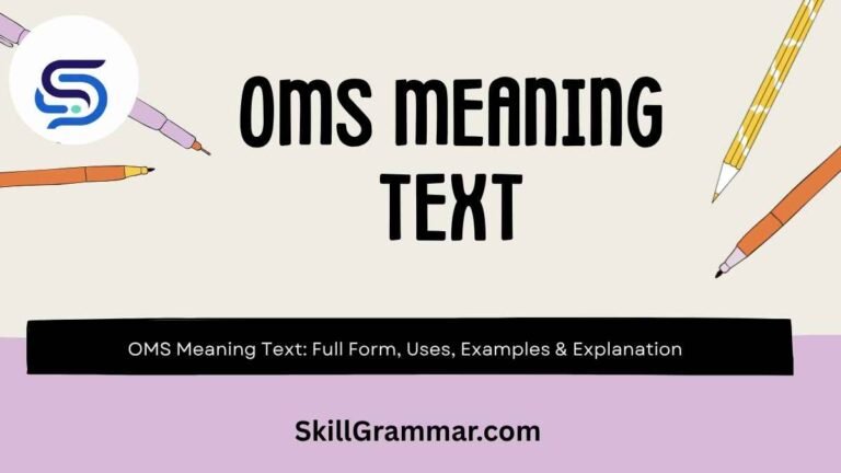 OMS Meaning Text