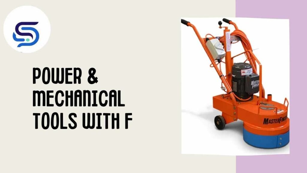 Power & Mechanical Tools With F