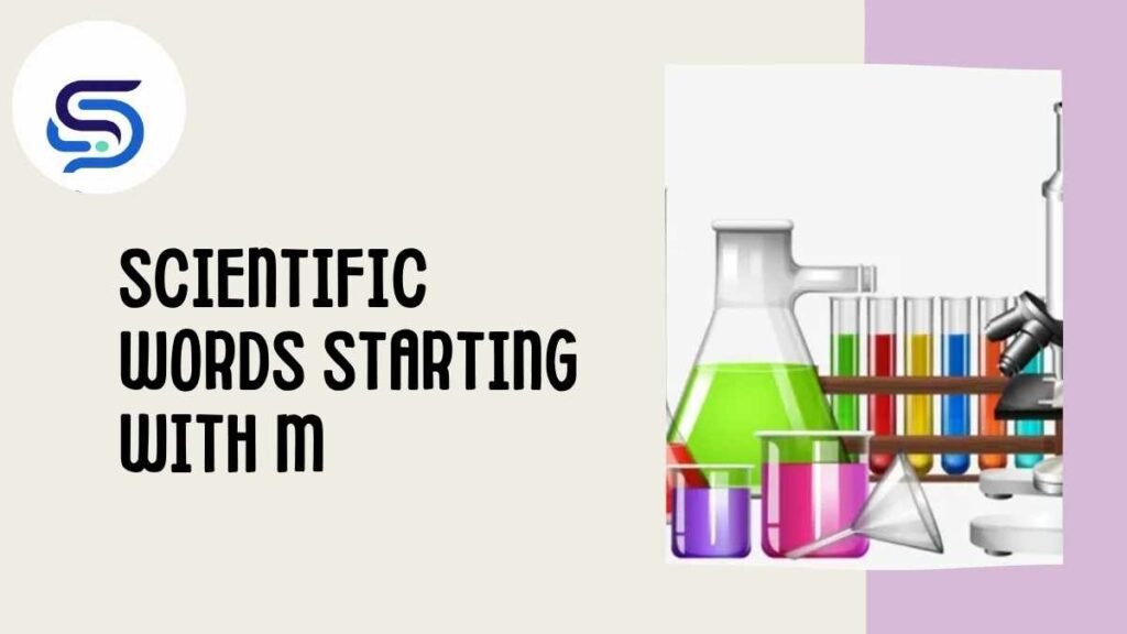 Scientific Words Starting With M