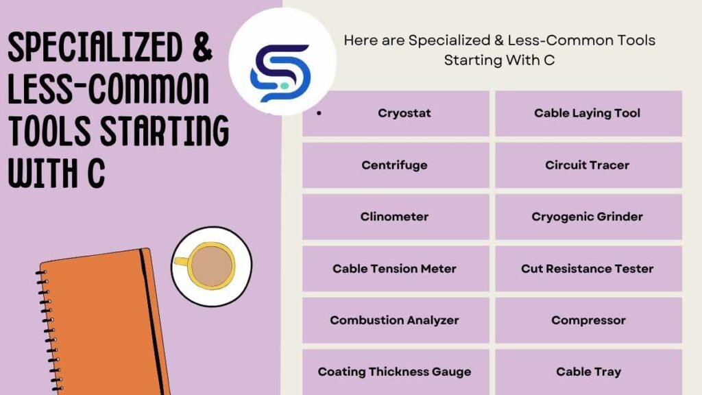 Specialized & Less-Common Tools Starting With C