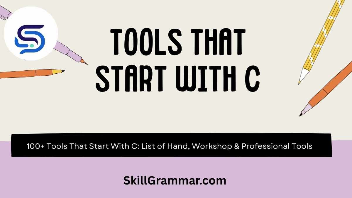 Tools That Start With C