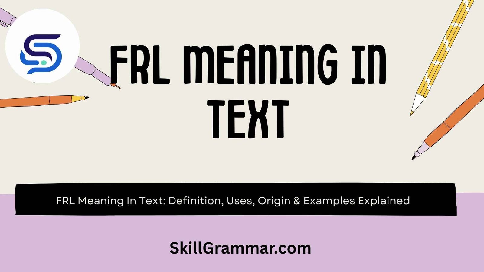 FRL Meaning Text