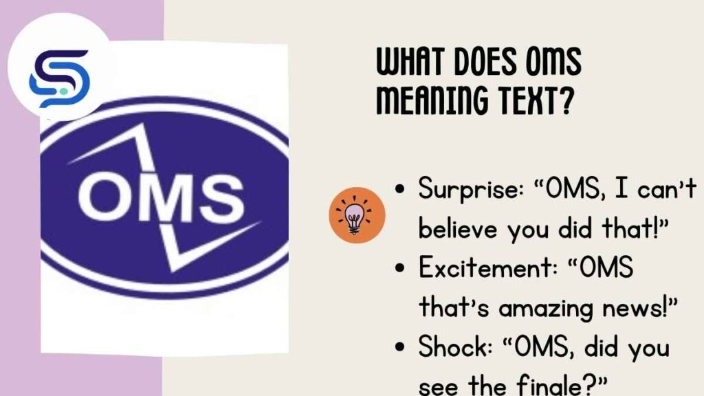 What Does OMS Meaning Text