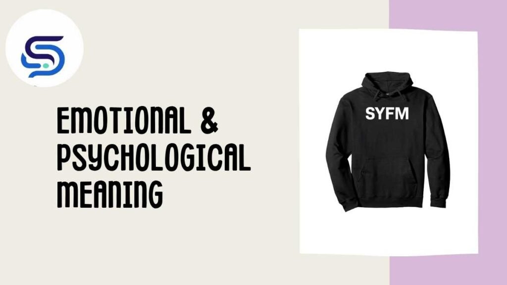 Emotional & Psychological Meaning