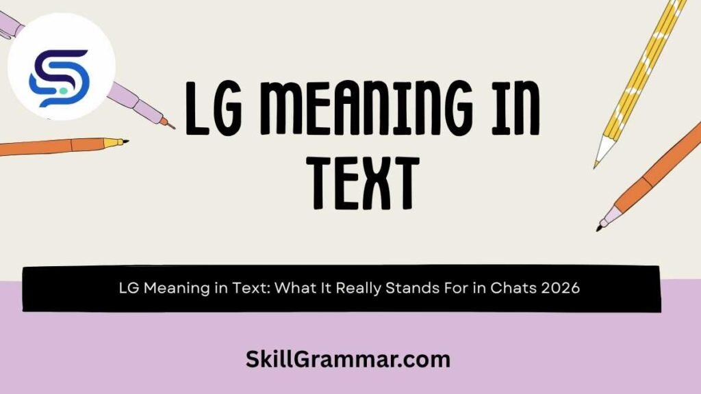 LG Meaning in Text