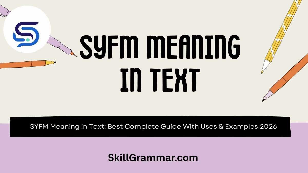 SYFM Meaning