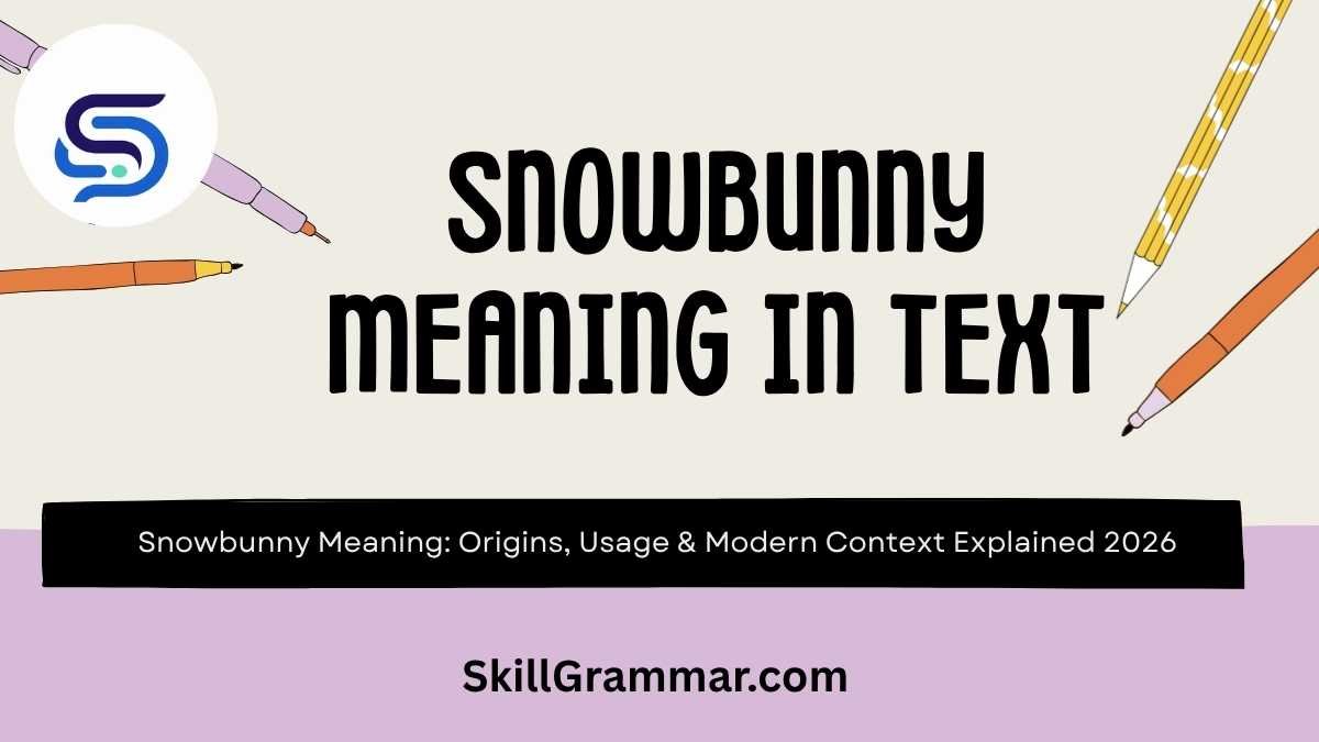 Snowbunny Meaning