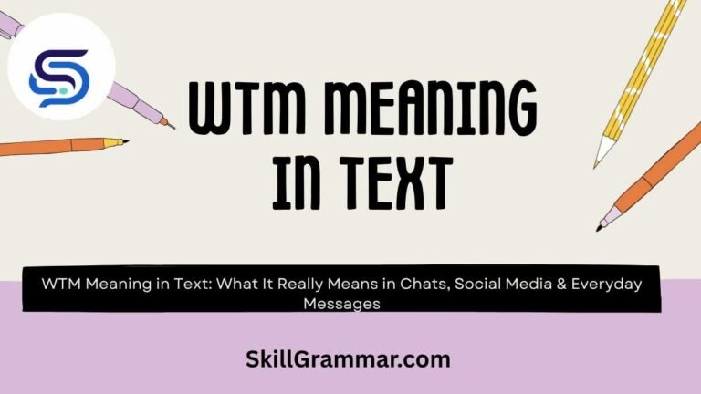 WTM Meaning in Text