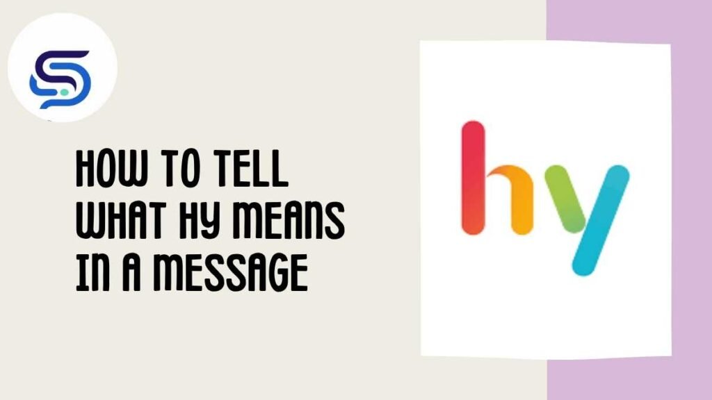 How to Tell What HY Means in a Message