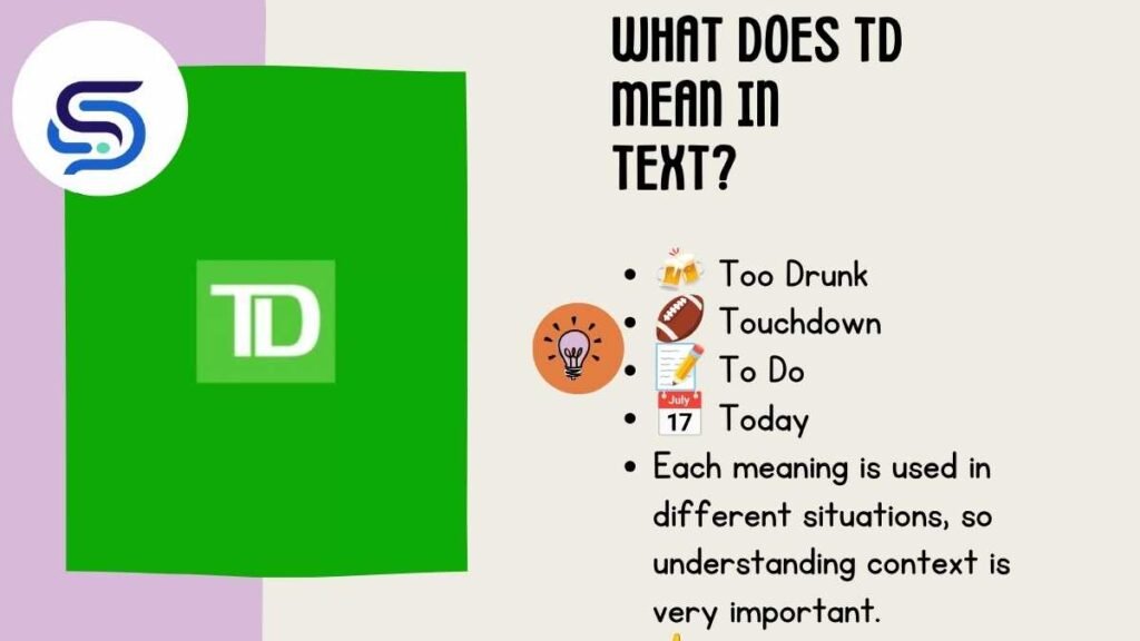 What Does TD Mean in Text
