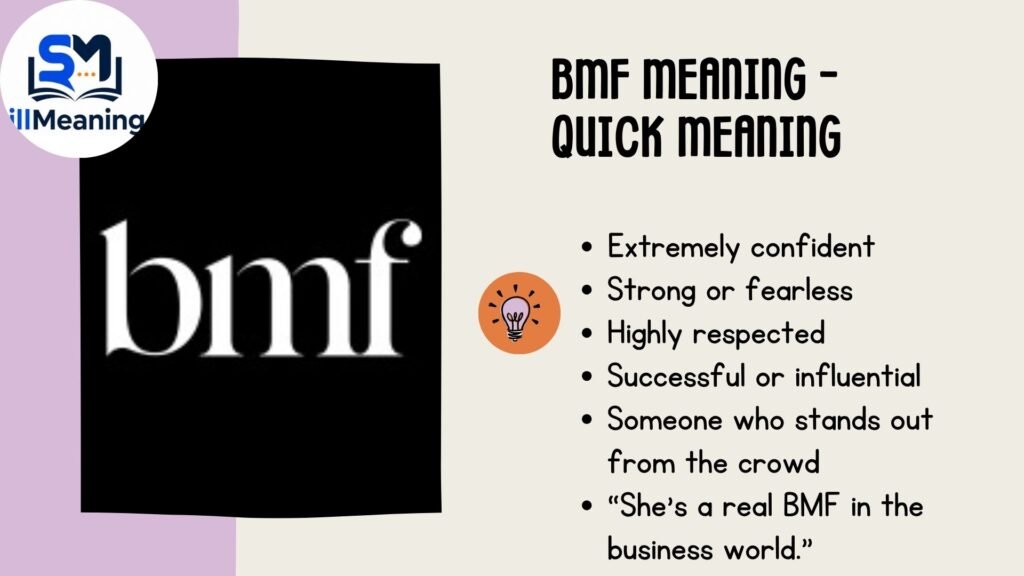 BMF Meaning