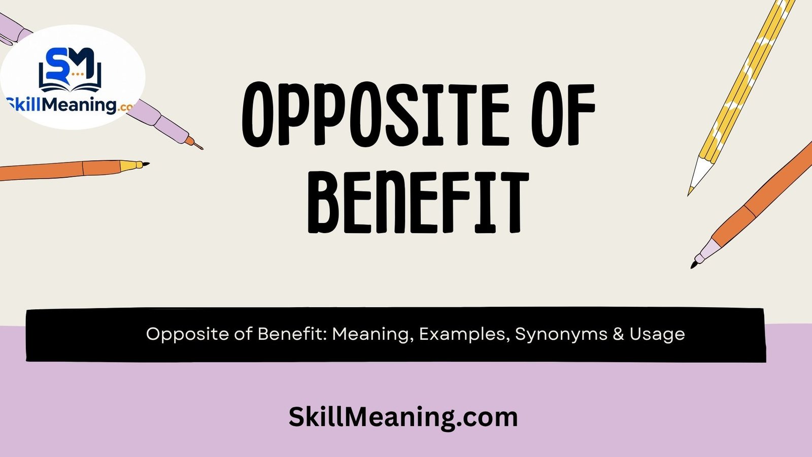 Opposite of Benefit