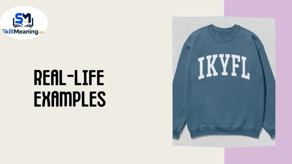 Real-Life Examples