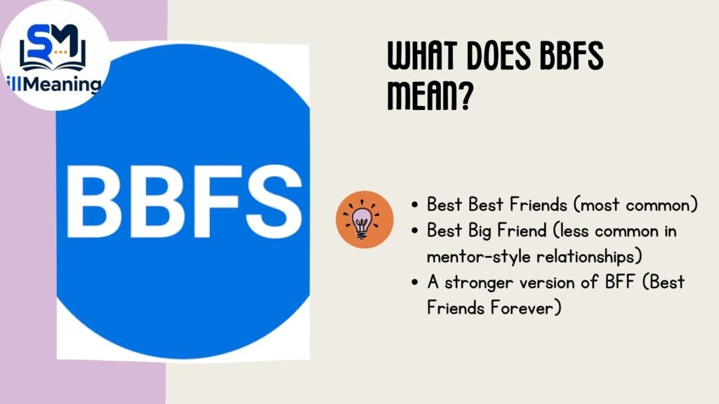 What Does BBFS Mean
